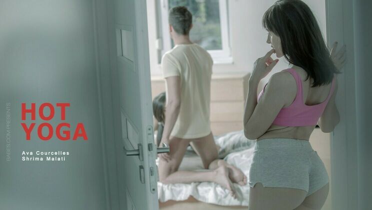 [Babes.com] - Naughty Yoga with Ava Courcelles and Shrima Malati - Shrima Malati - Nick Ross - Ava Courcelles