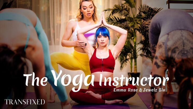 [Transfixed] - Yoga Instructor Emma Rose Gets Naked - Jewelz Blu - Emma Rose