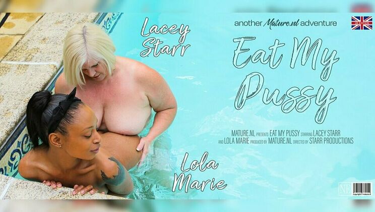 [Mature.nl] - Ebony and Blonde Lacey Starr & Lola Marie in Lesbian Love - Lacey Starr (EU) - Lola Marie (EU)