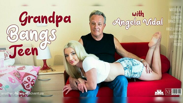 [Mature.nl] - Angela Vidal's First Fuck with Grandpa Harry - Angela Vidal - Harry