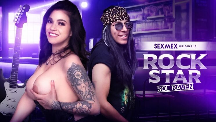 [SEXMEX] - Sol Raven's Rockstar Rendezvous - Sol Raven