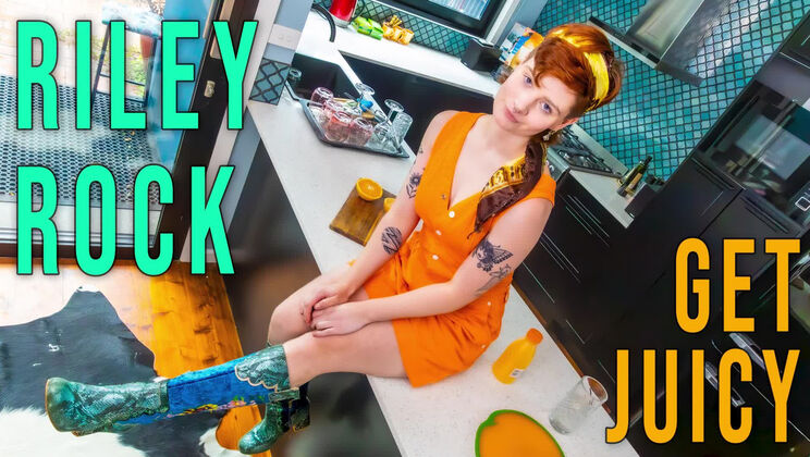 [GirlsOutWest] - Get Juicy with Riley Rock - Riley Rock