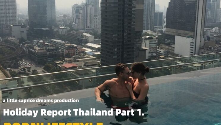 LittleCaprice Takes Big Dick in Thailand - Hot Vacation Sex