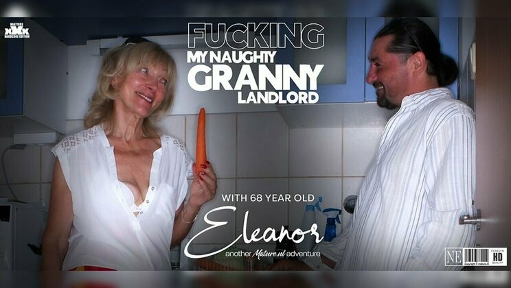 [Mature.nl] - Granny Fucking and Facial for Eleanor - Eleanor - Leslie Taylor