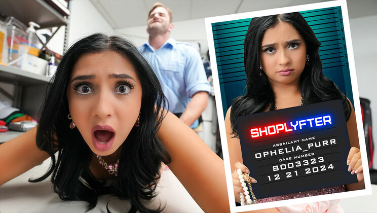 [Shoplyfter] - Case File: Ophelia Purr's First Time Experience - Nathan Bronson - Ophelia Purr