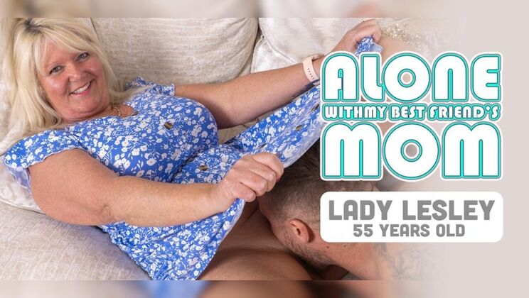 [Mature.nl] - Alone At Home Fucking A Mature MILF - Blonde Granny Pussy - Johnny Bravo - Lady Lesley (EU)