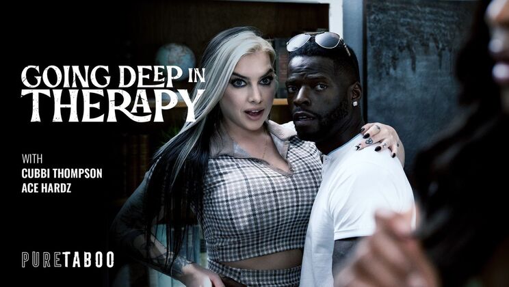 [PureTaboo] - Pussy Licking To Big Cock Deepthroat - Taboo Therapy With Ace Hardz - Ace Hardz - Cubbi Thompson